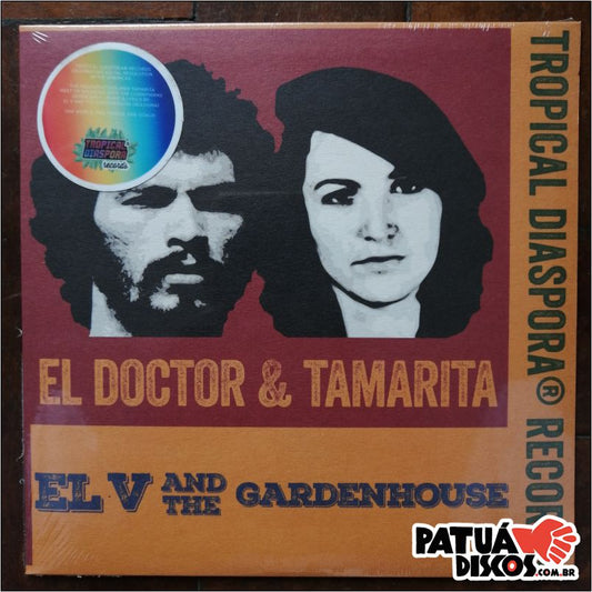 El V And The Gardenhouse - El Doctor & Tamarita - 7"
