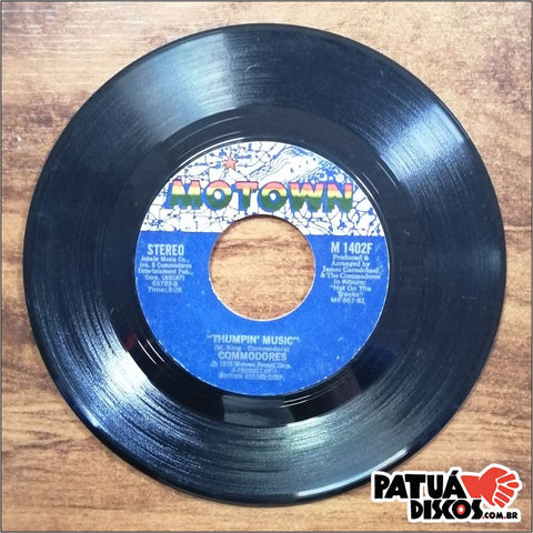 Commodores - Thumpin' Music / Just To Be Close To You - 7"