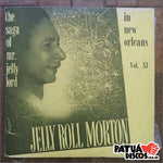 Jelly Roll Morton - The Saga Of Mr. Jelly Lord - Vol. XI (In New Orleans) - LP