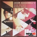 Jason Adasiewicz's Sun Rooms - Spacer - LP