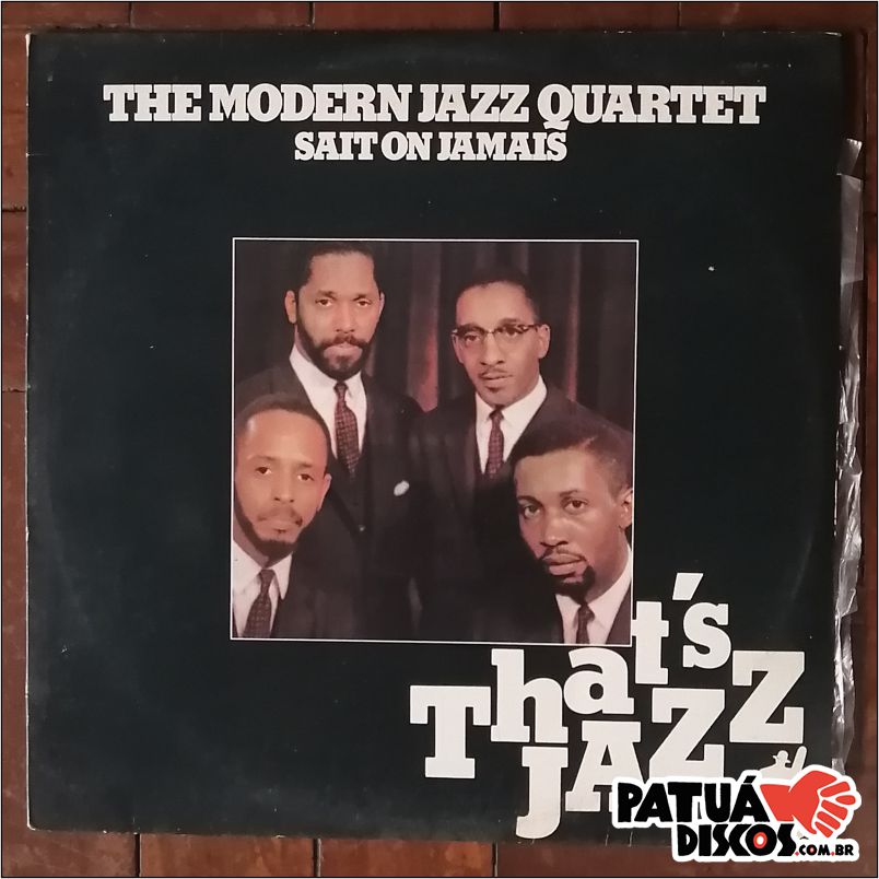 Modern Jazz Quartet - Sairt On Jamais - LP