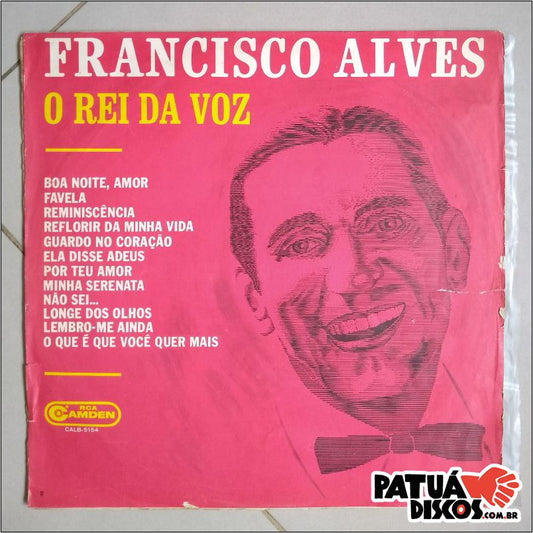 Francisco Alves - O Rei da Voz - LP