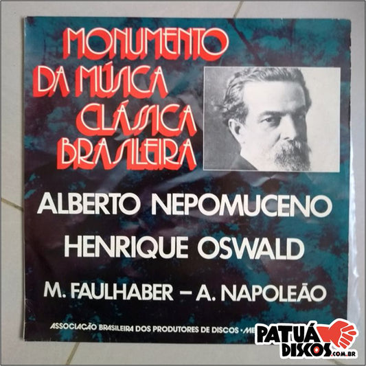 Alberto Nepomuceno, Henrique Oswald - Monumento da Música Clássica Brasileira - LP