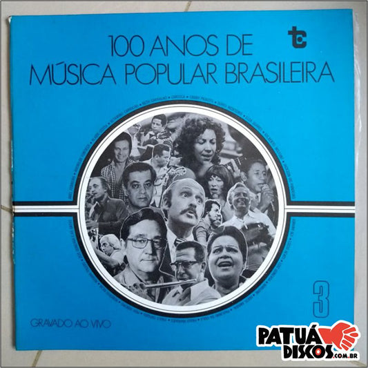 Vários Artistas	- 100 Anos de Música Popular Brasileira - Vol.3 - LP