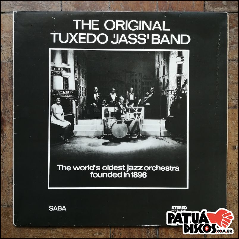 The Original Tuxedo 'Jass' Band - The World's Oldest Jazz Orchestra Founded In 1896 - LP