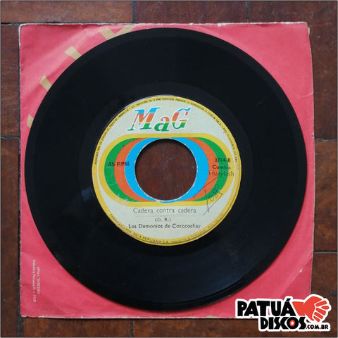 Los Demonios de Corocochay - Huaylash Bump-Bump/ Cadera Contra Cadera - 7''