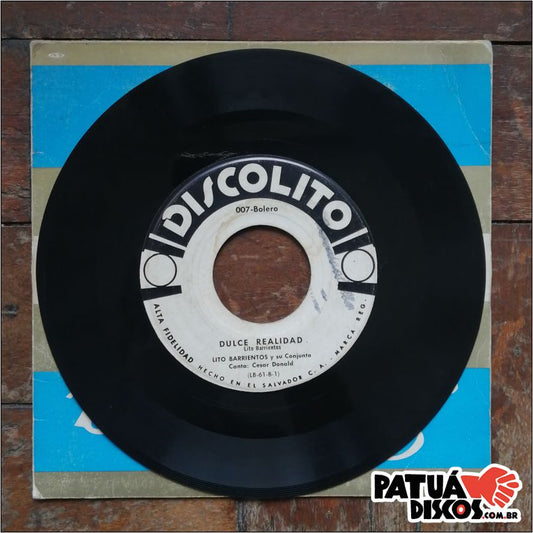 Lito Barrientos Y Su Conjunto - Serenata / Dulce Realidad - 7"