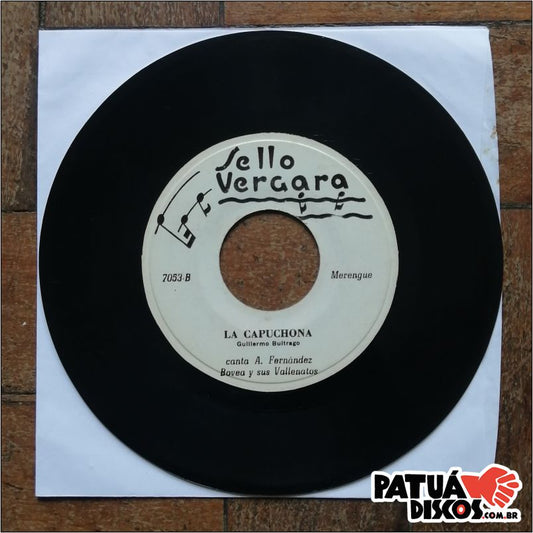 A. Fernández Bovea Y sus Vallenatos - Adios Mi Maye/ La Capuchona - 7''