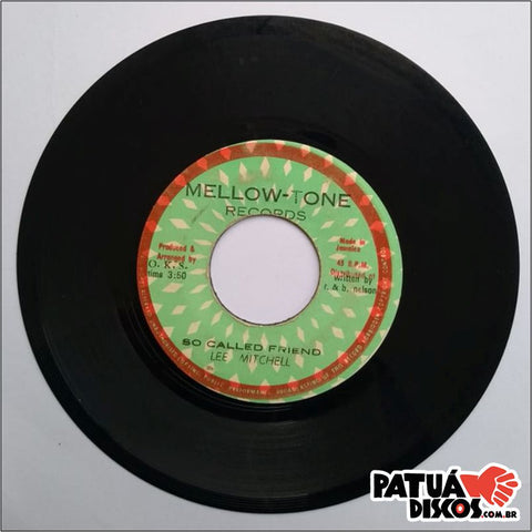 Lee Mitchel - Best Shot / So Called Friend - 7"