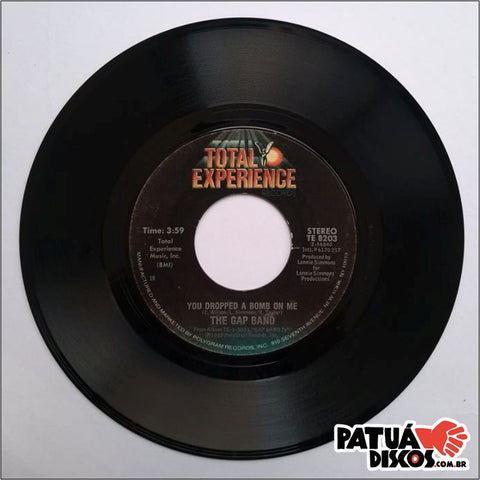 The Gap Band - You Dropped A Bomb On Me - 7"