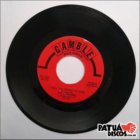 The Intruders - Cowboys To Girls / Turn The Hands Of Time - 7"