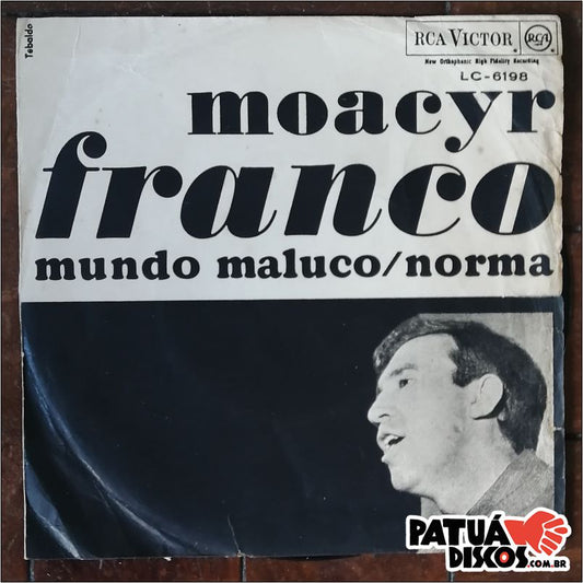 Moacyr Franco - Mundo Maluco / Norma - 7"