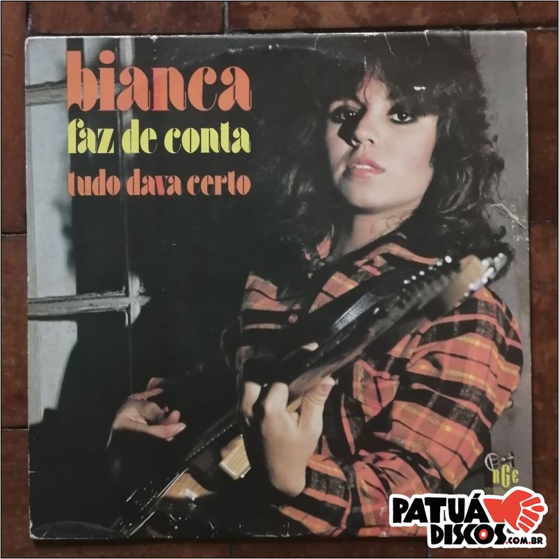 Bianca - Faz De Conta / Tudo Dava Certo - 7"