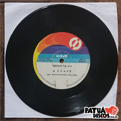 Renata Lu - A Chave / Quem Sou Eu - 7"