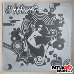 Varios Artistas - Deep Down & Discofied - LP