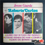 Roberto Carlos - Jovem Guarda - 7"