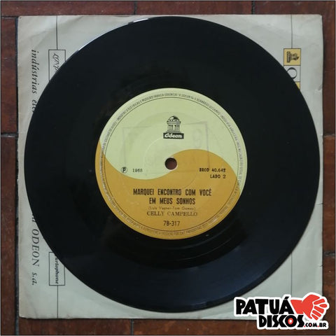 Celly Campello - Hey! Ex-Amor / Marquei Encontro Com Você Em Meus Sonhos - 7''