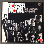 Vários Interpretes - Bossa Nova. Sua História, Sua Gente - LP Triplo