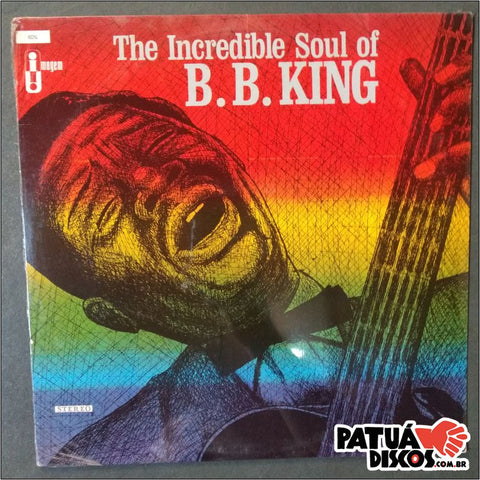 B. B. King - The Incredible Sooul Of - LP