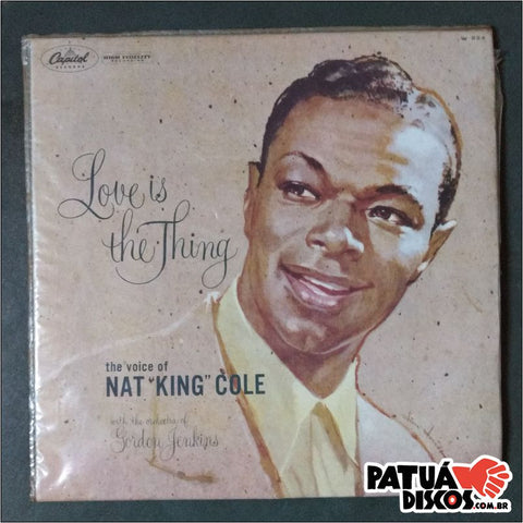 Nat 'King' Cole - Love IS The Thing