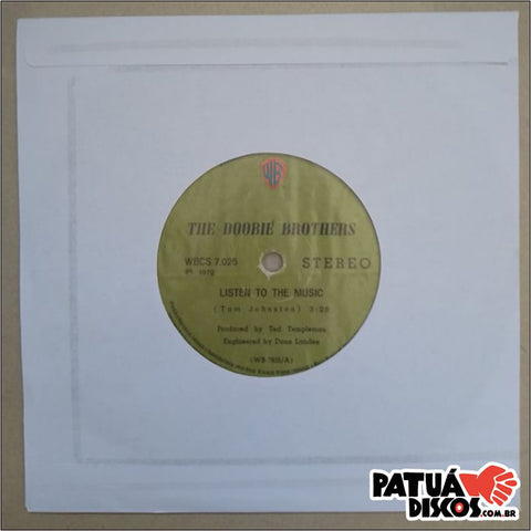 The Doobie Brothers - Listen To The Music - 7"