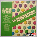 The Reputations - Begging for more - LP