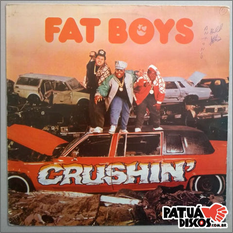 Fat Boys - Crushin'' - LP