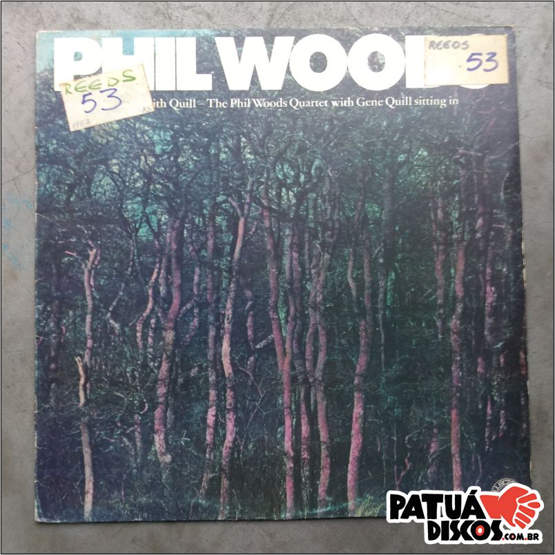The Phil Woods Quartet - Phil Talks With Quill - LP