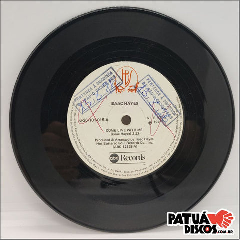 Isaac Hayes - Come Live With Me / Body Language - 7"