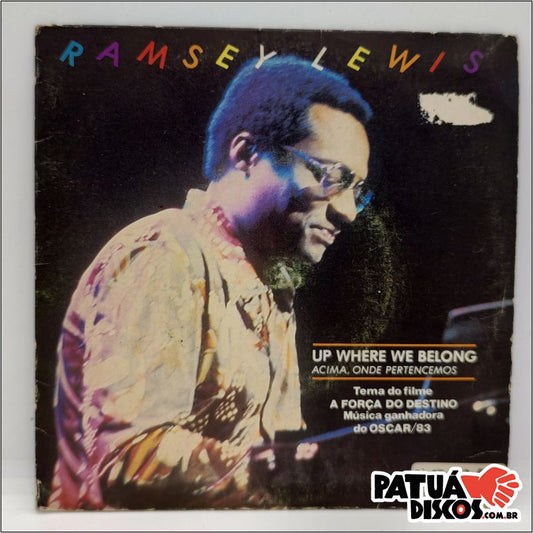 Ramsey Lewis - Up Where We Belong (Acima, Onde Pertencemos) - 7"