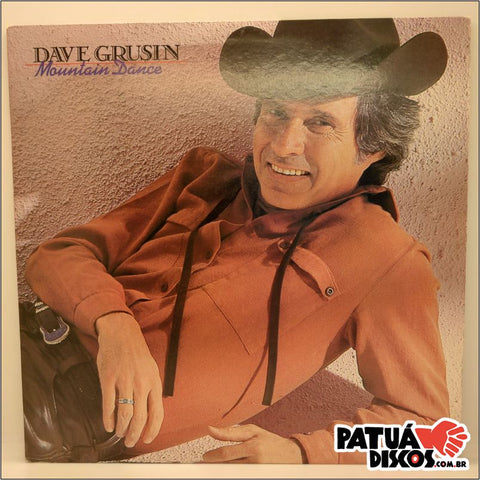 Dave Grusin
 
  - Mountain Dance - LP