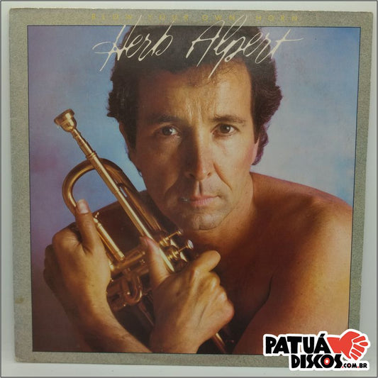 Herb Alpert - Blow Your Own Horn - LP