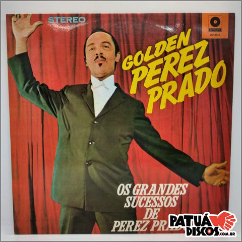 Perez Prado - Golden Perez Prado, Os Grandes Sucessos De Perez Prado - LP