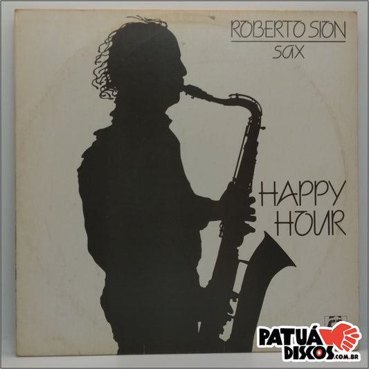 Roberto Sion - Happy Hour - LP
