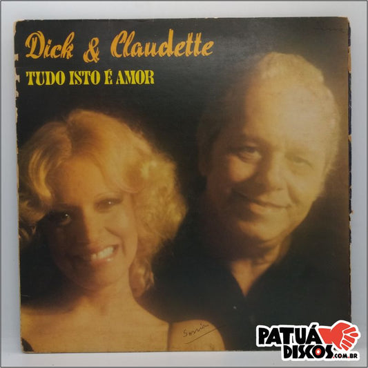 Dick & Claudette - Tudo Isto É Amor - LP
