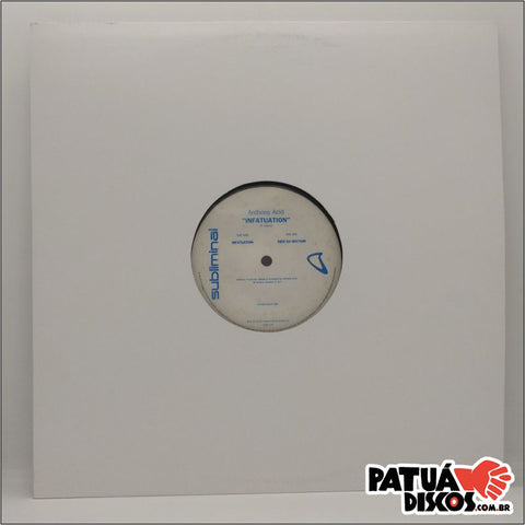 Anthony Acid - Infatuation - 12"