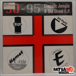 Vários Artistas - 90-95 Classic Jungle & Old Skool E.P. Vol. 1 - 12"