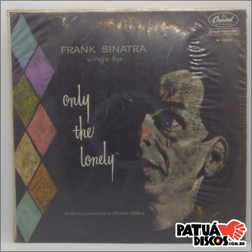 Frank Sinatra - Frank Sinatra Sings For Only The Lonely - LP