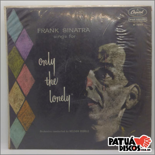 Frank Sinatra - Frank Sinatra Sings For Only The Lonely - LP