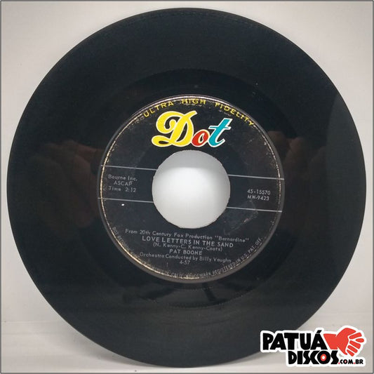 Pat Boone - Love Letters In The Sand / Bernardine - 7"