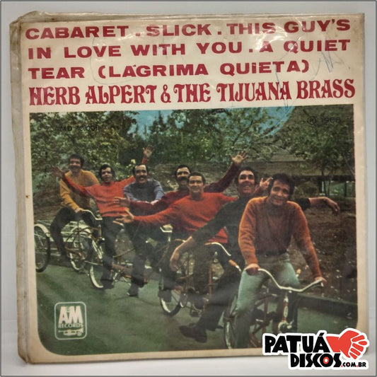 Herb Alpert & The Tijuana Brass - Cabaret/Slick/Thus Guy's In Love With You/A Quiet Tear - 7"