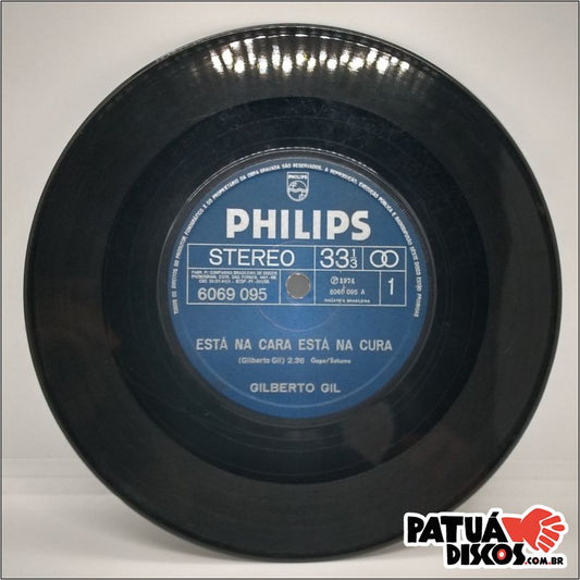 Gilberto Gil - Está Na Cara Está Na Cura - 7"