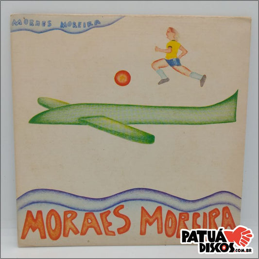 Moraes Moreira - Sangue Swing E Cintura - 7"