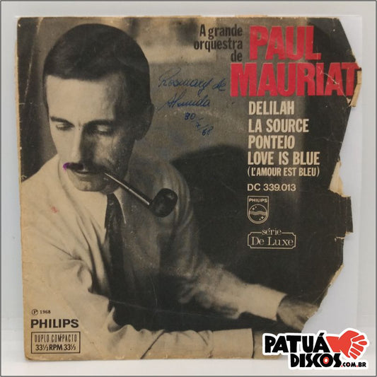 Paul Mauriat - Delilah / La Source / Ponteio / Love Is Blue (L'Amour Est Bleu) - 7"