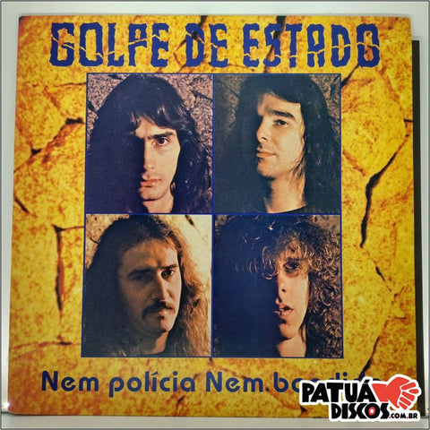 Golpe De Estado - Nem Polícia Nem Bandido - LP