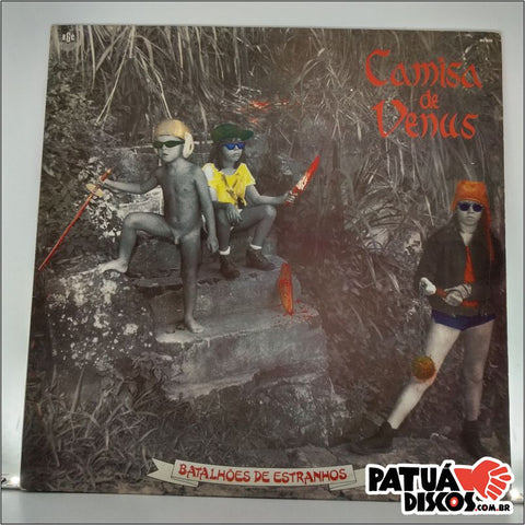 Camisa de Vênus - Batalhões De Estranhos - LP