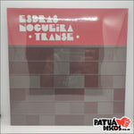 Esdras Nogueira - Transe: Esdras Nogueira E Grupo Tocam Transa De Caetano Veloso - LP
