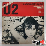 U2 - Sunday Bloody Sunday - 12"