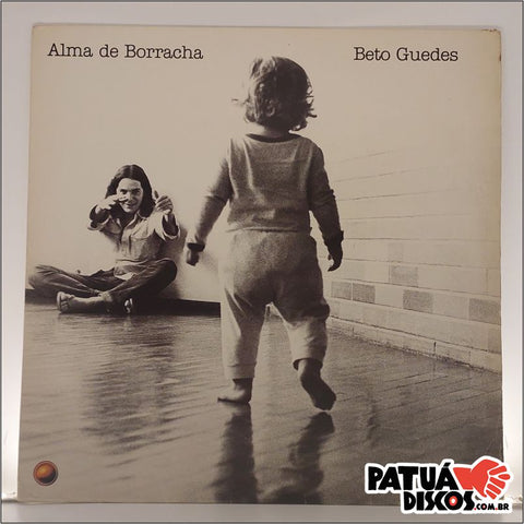 Beto Guedes - Alma de Borracha - LP