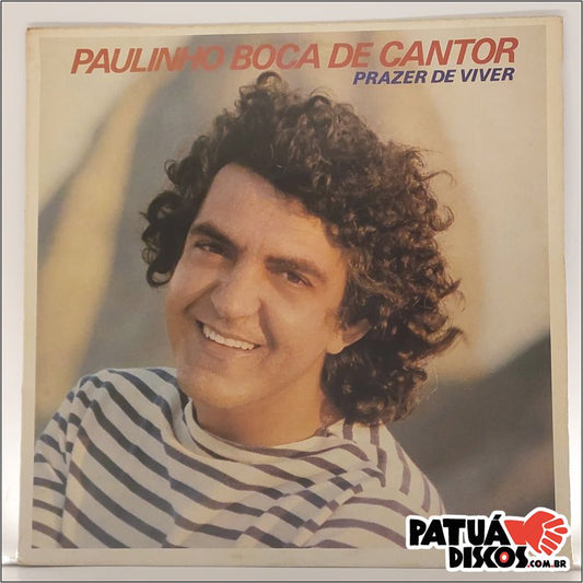Paulinho Boca De Cantor - Prazer De Viver - LP